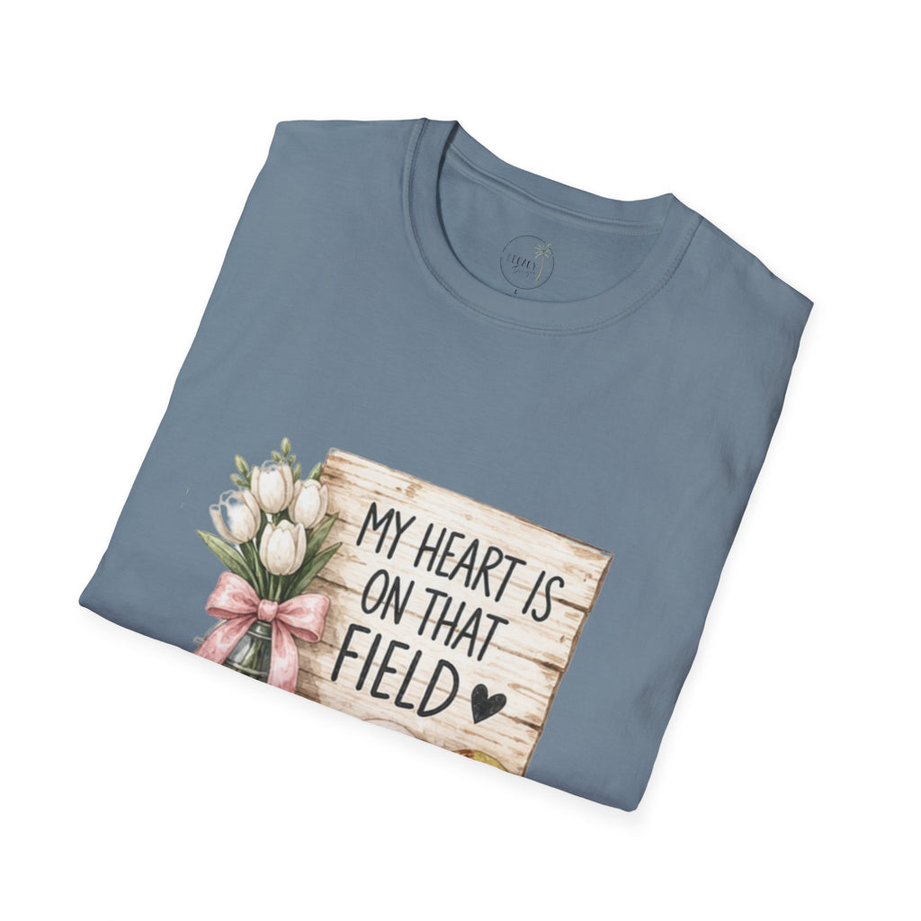 My Heart Is On That Field T-Shirt | Baseball Softball Mom Design