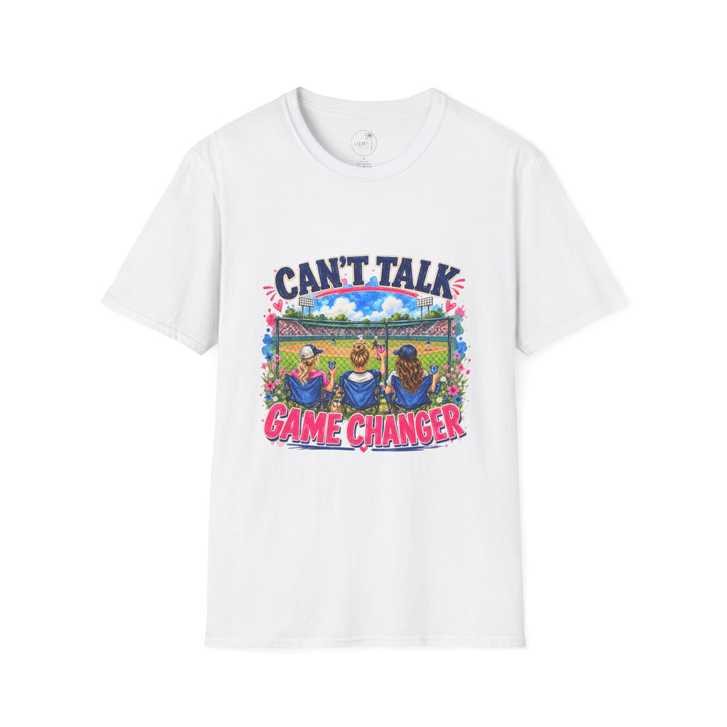 Can't Talk Game Changer T-Shirt | Baseball Field Dugout Design