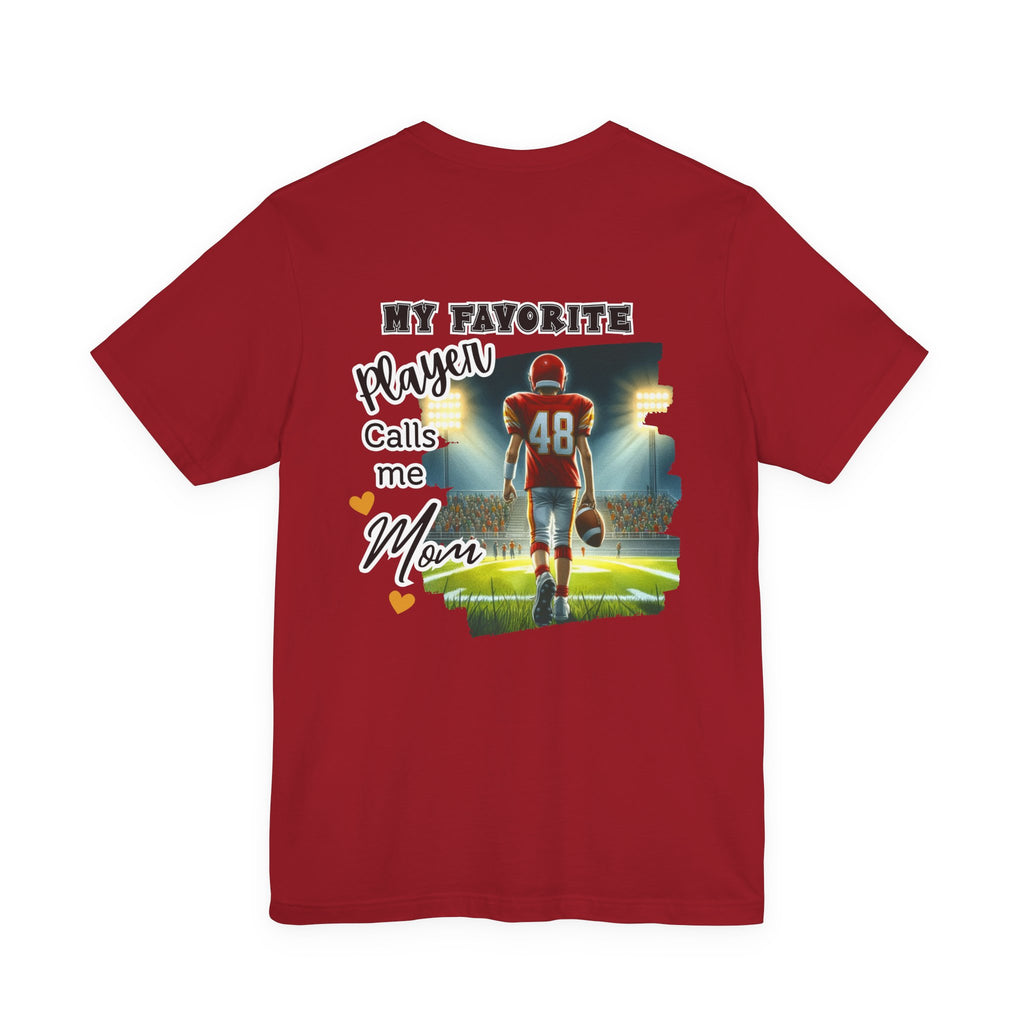 My Favorite Player Calls Me Mom Football T-Shirt | Proud Football Mom Tee | Game Day Shirt for Moms | Sports Mom Gift