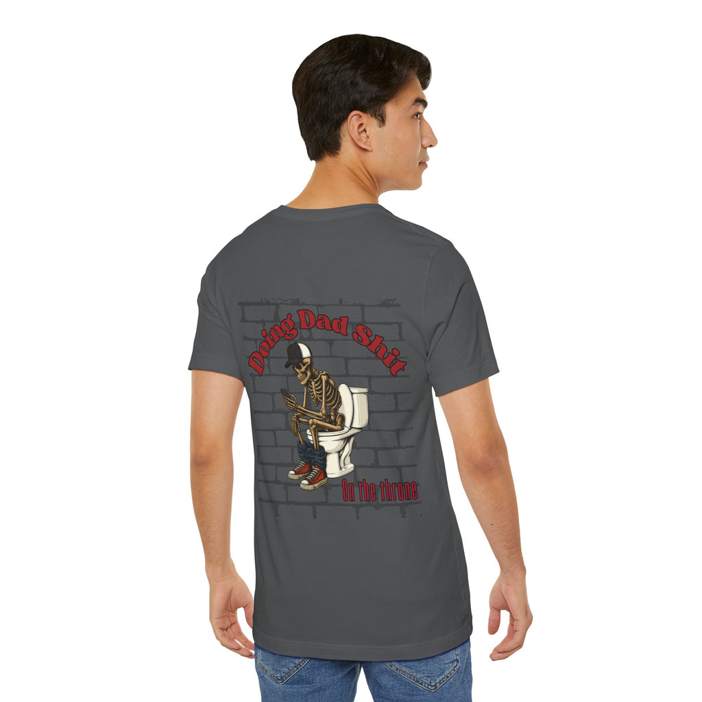 Doing Dad Shit Funny Skeleton T-Shirt | Mens Graphic Tee | Dad Humor Shirt | On the Throne Toilet Tee Gift for Fathers