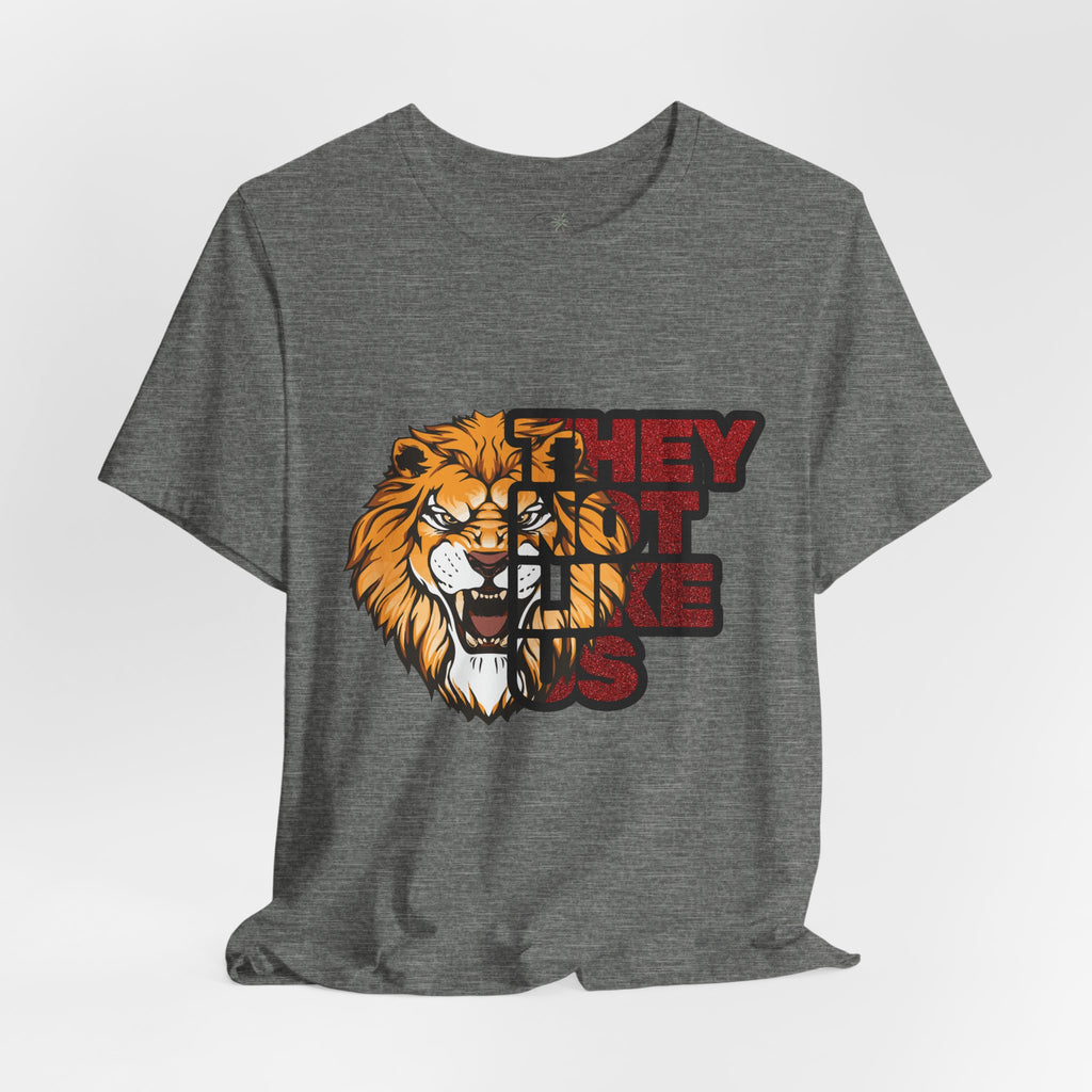 Lion They Not Like Us T-Shirt | Bold Graphic Tee | Sports Fan Pride Shirt | Liberty Lions Tee | Game Day Outfit