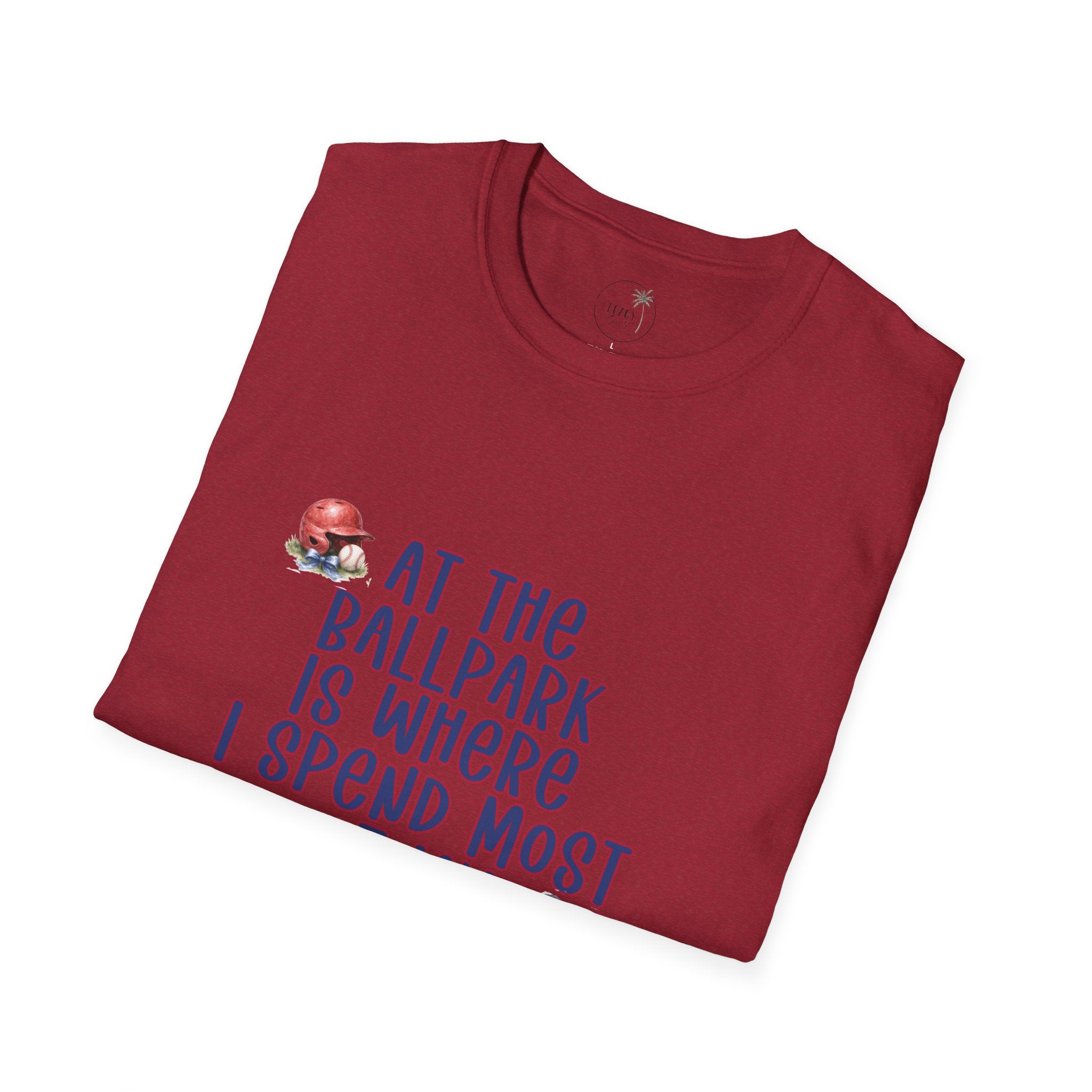 Baseball Fan T-Shirt — "At the Ballpark Is Where I Spend Most of My Days" Graphic Tee