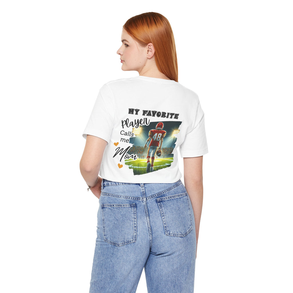 My Favorite Player Calls Me Mom Football T-Shirt | Proud Football Mom Tee | Game Day Shirt for Moms | Sports Mom Gift