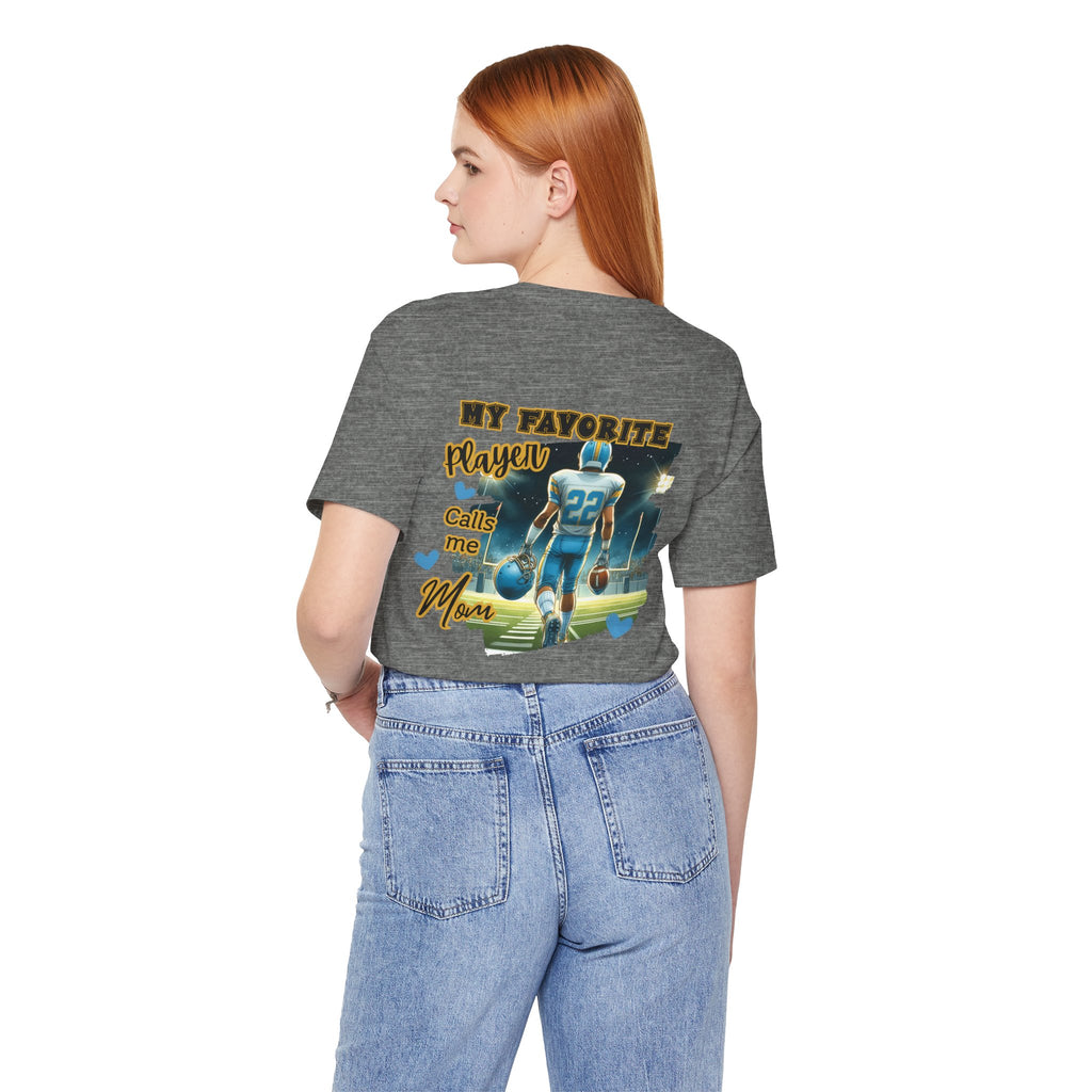 My Favorite Player Calls Me Mom Football T-Shirt Proud Football Mom Tee, Game Day Shirt, Sports Mom Gift