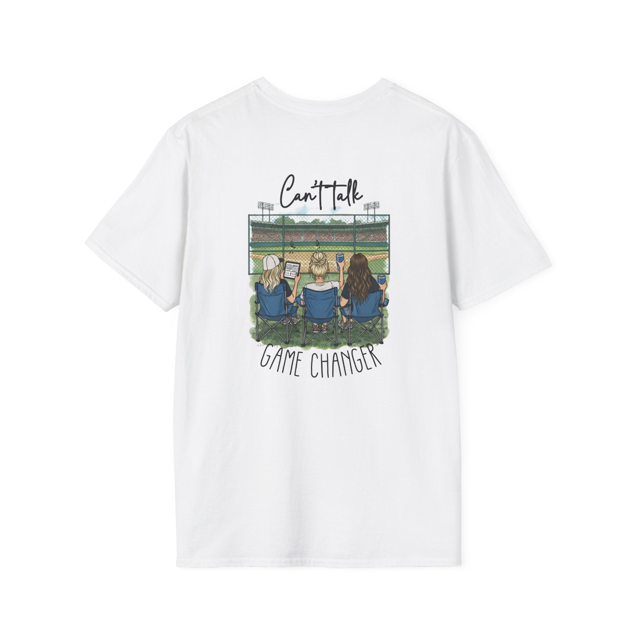 Game Changer Baseball Fans T-Shirt | Can't Talk  Game Changer