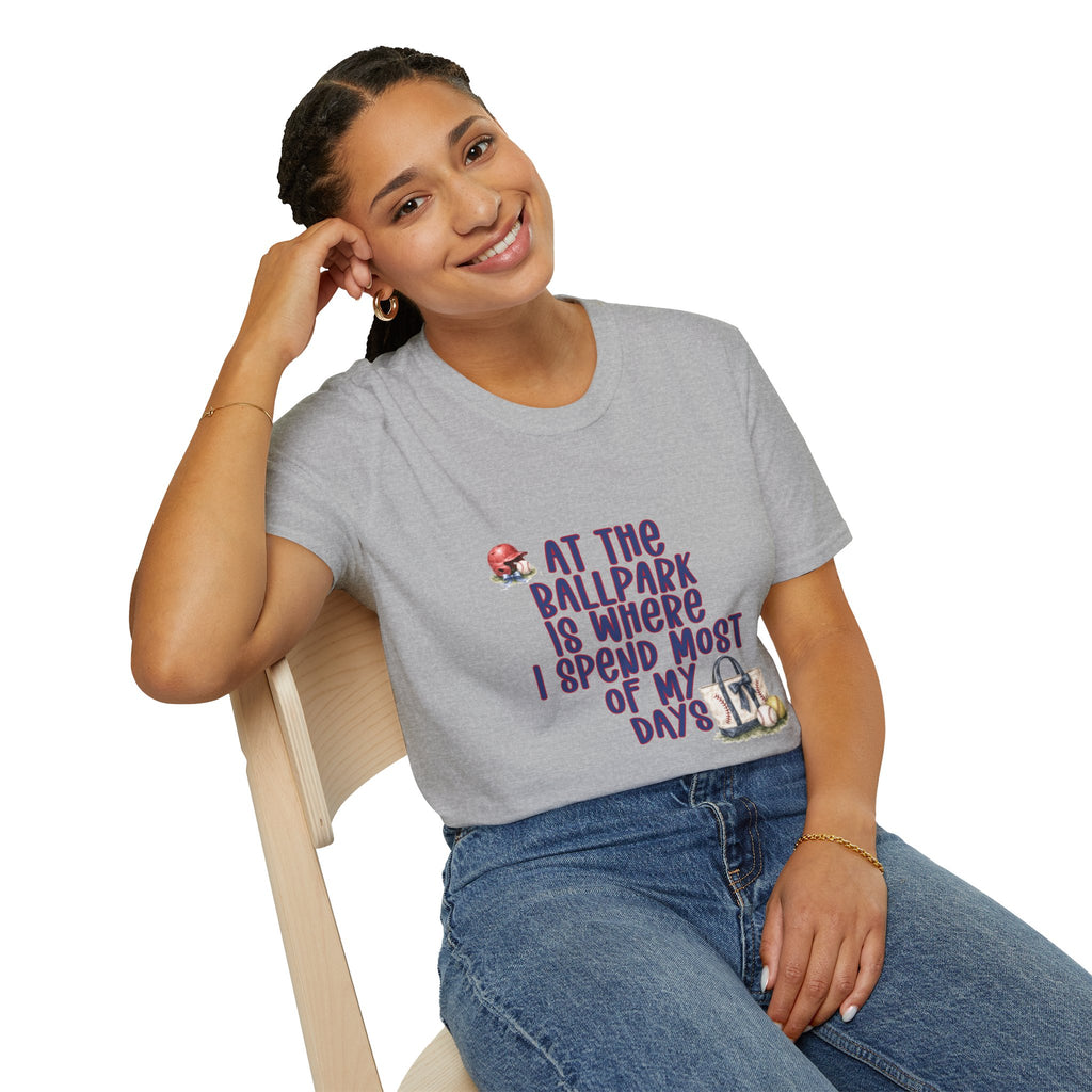 Baseball Fan T-Shirt — "At the Ballpark Is Where I Spend Most of My Days" Graphic Tee