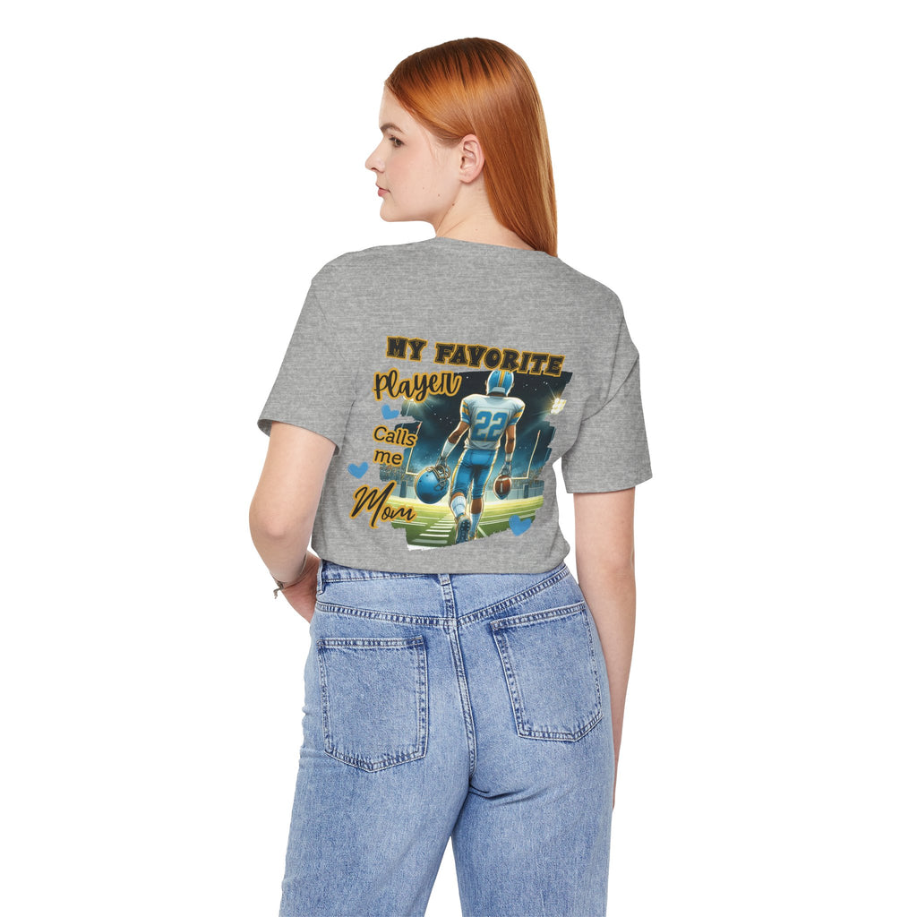My Favorite Player Calls Me Mom Football T-Shirt Proud Football Mom Tee, Game Day Shirt, Sports Mom Gift