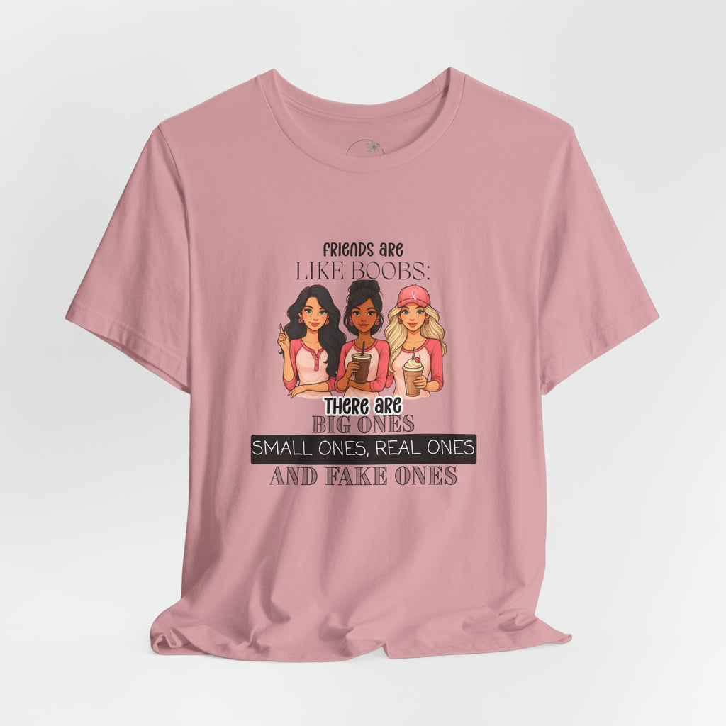 Funny Friends Are Like Boobs T-Shirt  Womens Graphic Tee, Best Friend Gift, Girls Trip Shirt, Humor Tee