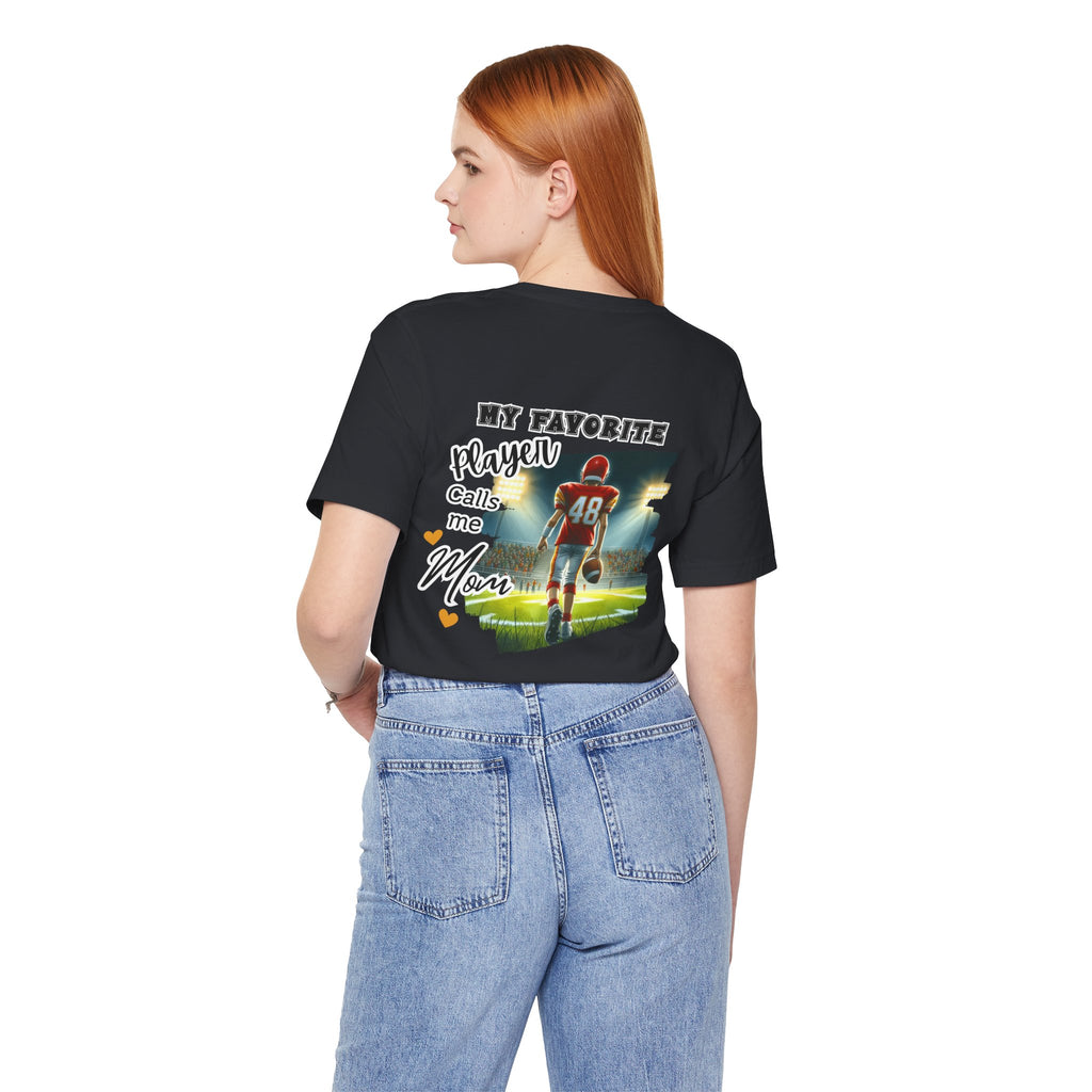 My Favorite Player Calls Me Mom Football T-Shirt | Proud Football Mom Tee | Game Day Shirt for Moms | Sports Mom Gift