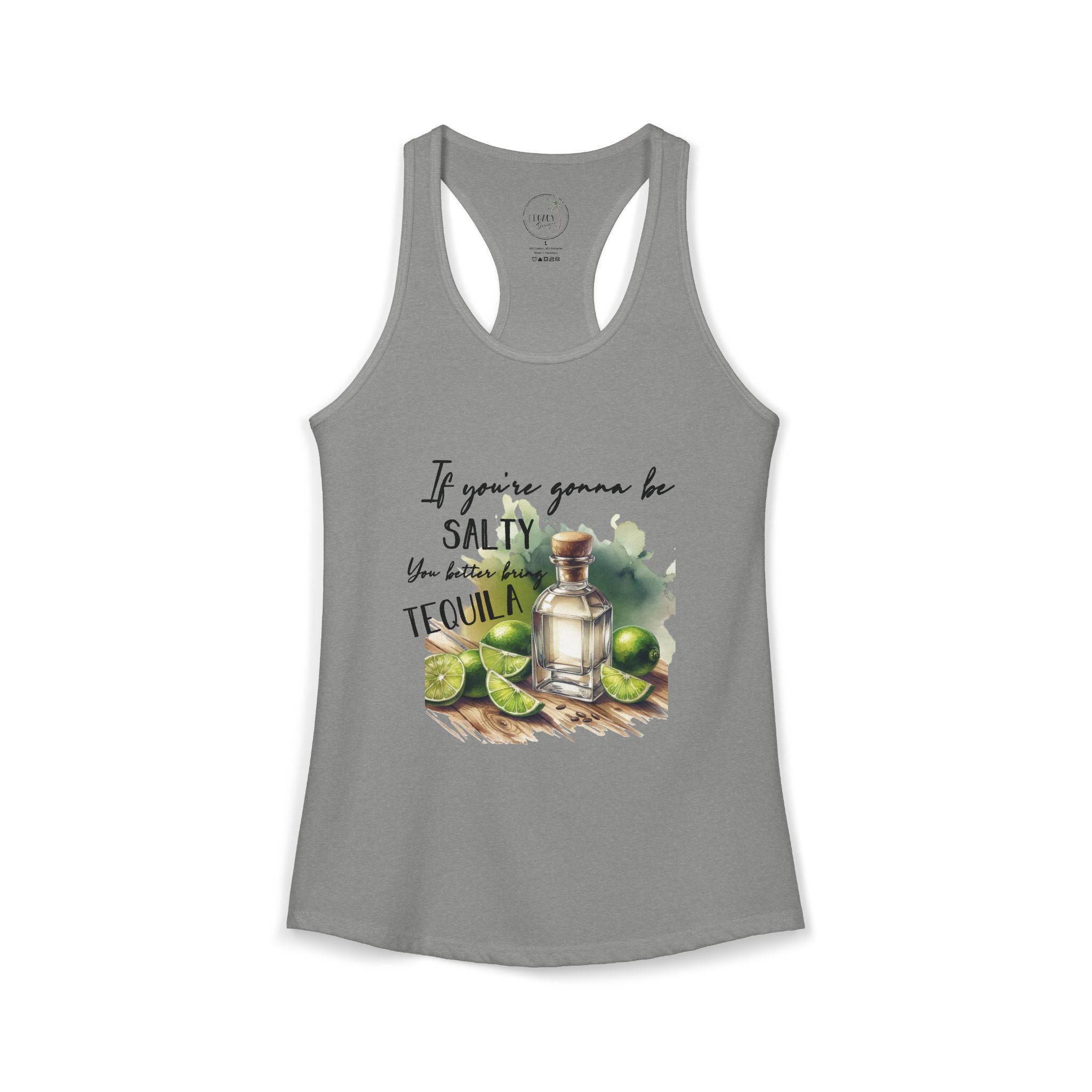 If You're Gonna Be Salty Tequila Tank - Women's Ideal Racerback Tank