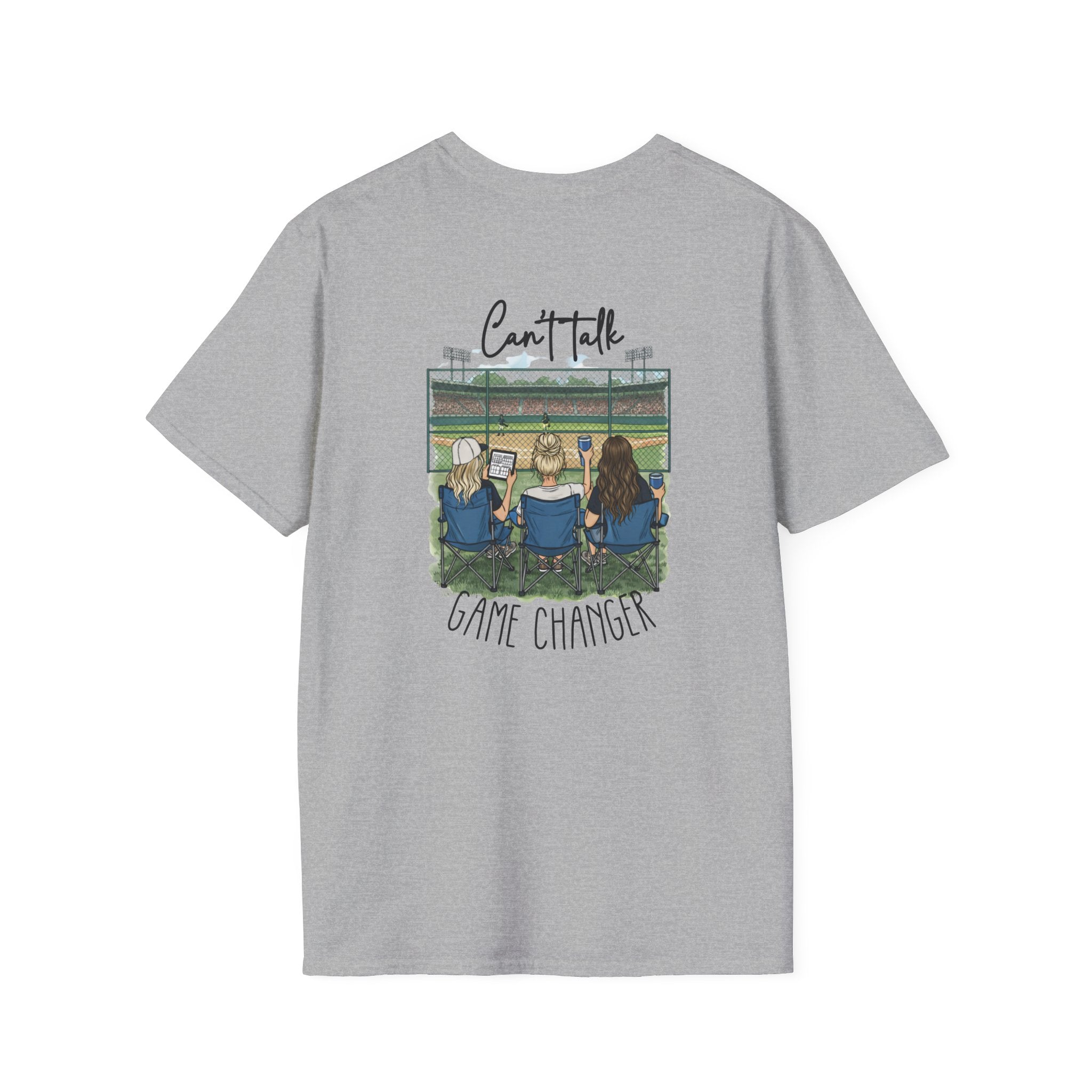 Game Changer Baseball Fans T-Shirt | Can't Talk  Game Changer