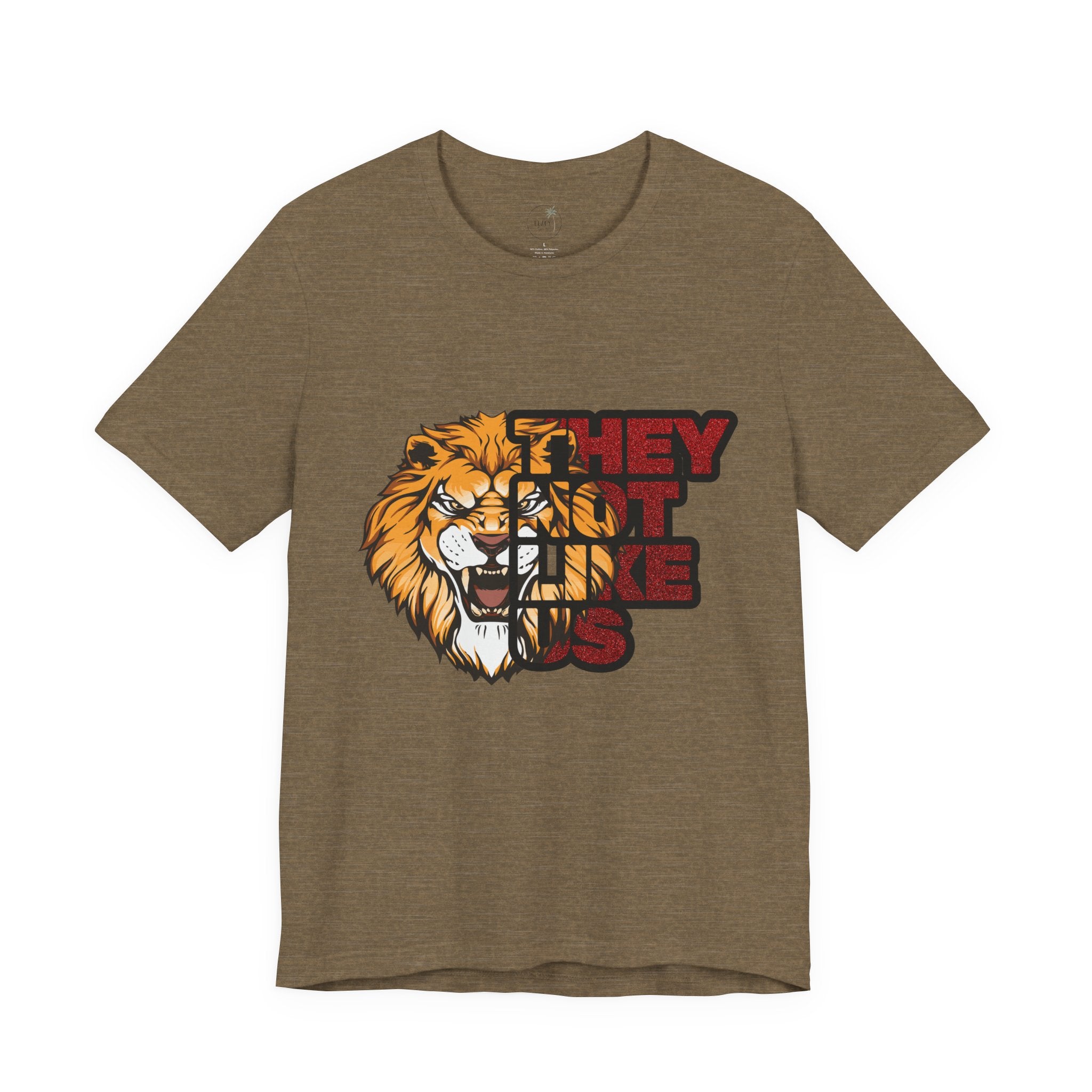 Lion They Not Like Us T-Shirt | Bold Graphic Tee | Sports Fan Pride Shirt | Liberty Lions Tee | Game Day Outfit