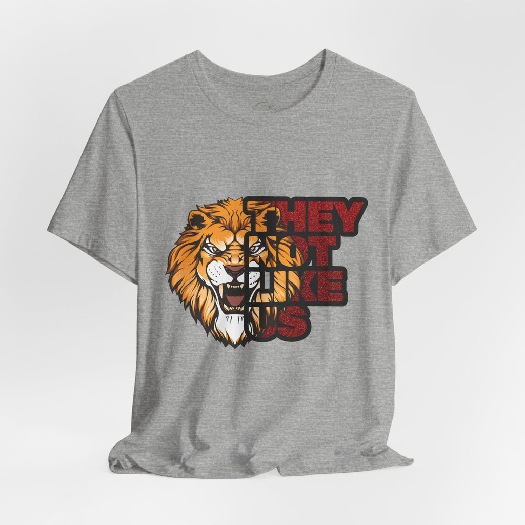 Lion They Not Like Us T-Shirt | Bold Graphic Tee | Sports Fan Pride Shirt | Liberty Lions Tee | Game Day Outfit