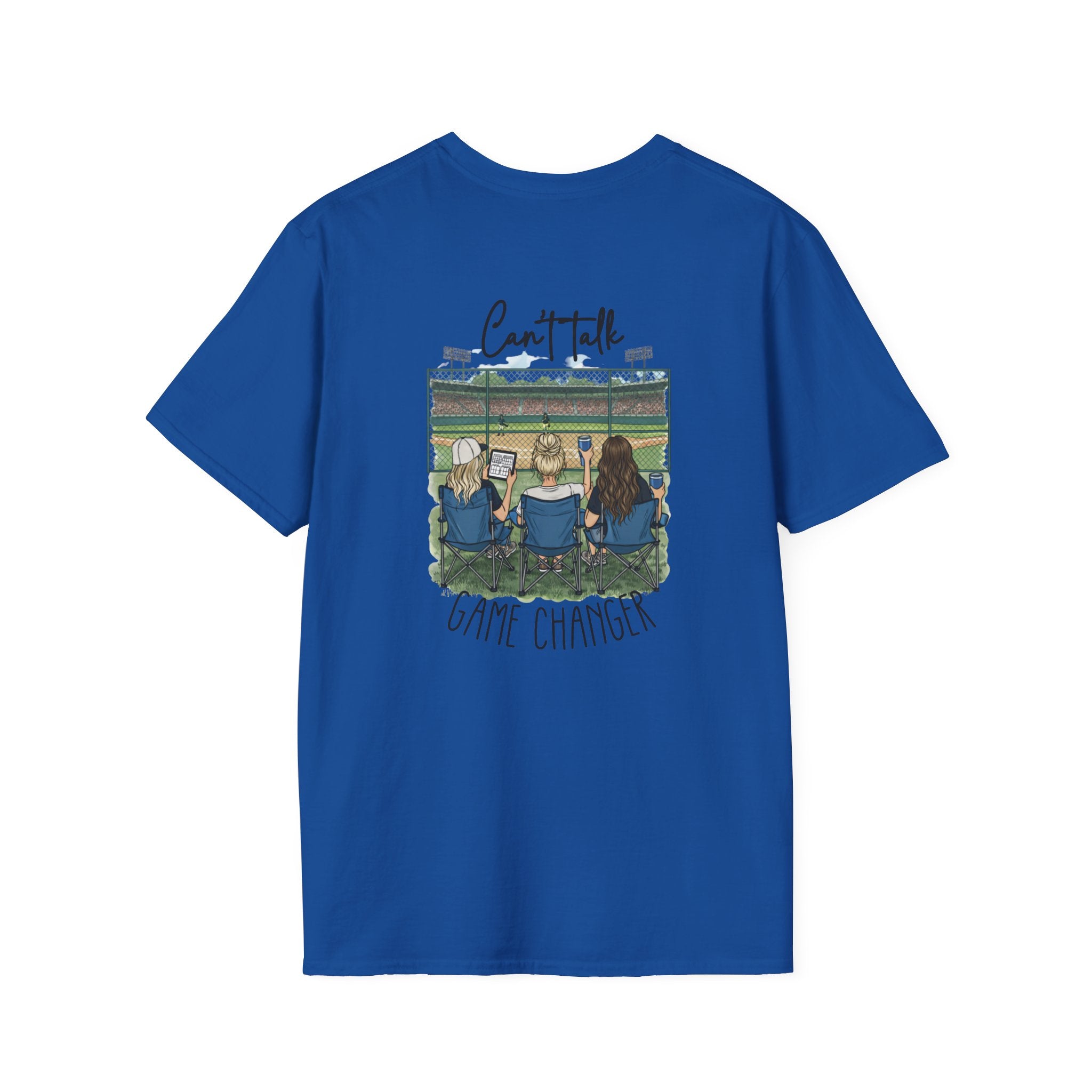 Game Changer Baseball Fans T-Shirt | Can't Talk  Game Changer