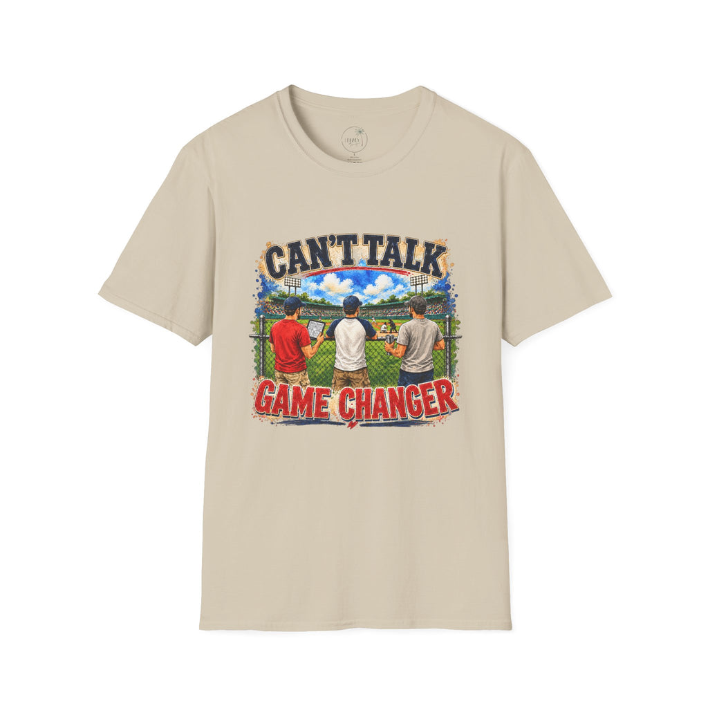 Can't Talk Game Changer T-Shirt | Baseball Field Scene