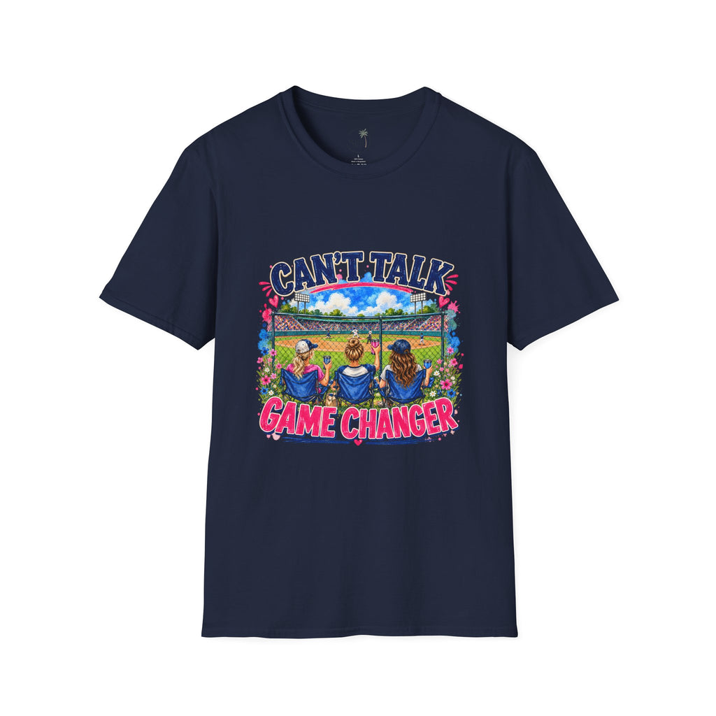 Can't Talk Game Changer T-Shirt | Baseball Field Dugout Design