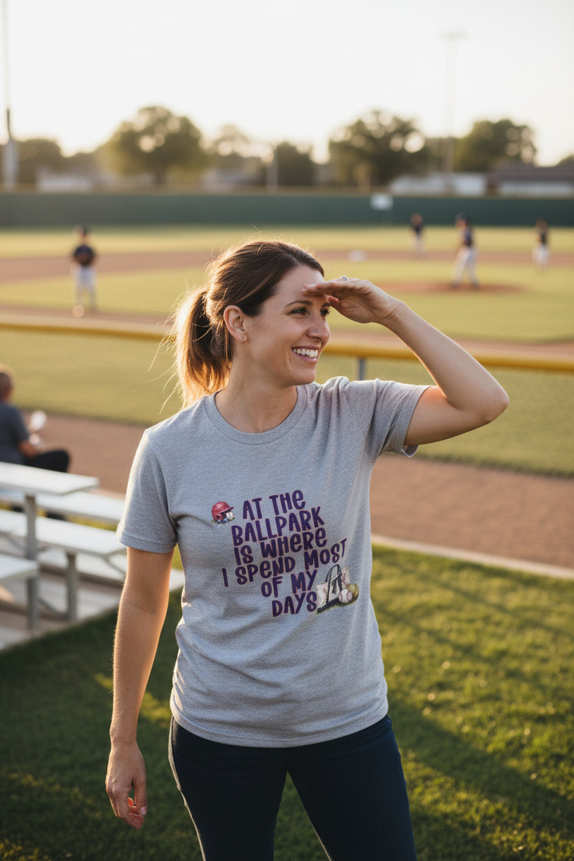 Baseball Fan T-Shirt — "At the Ballpark Is Where I Spend Most of My Days" Graphic Tee