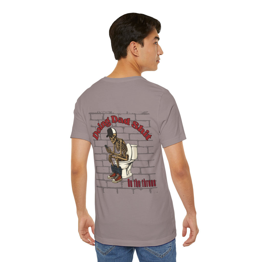 Doing Dad Shit Funny Skeleton T-Shirt | Mens Graphic Tee | Dad Humor Shirt | On the Throne Toilet Tee Gift for Fathers
