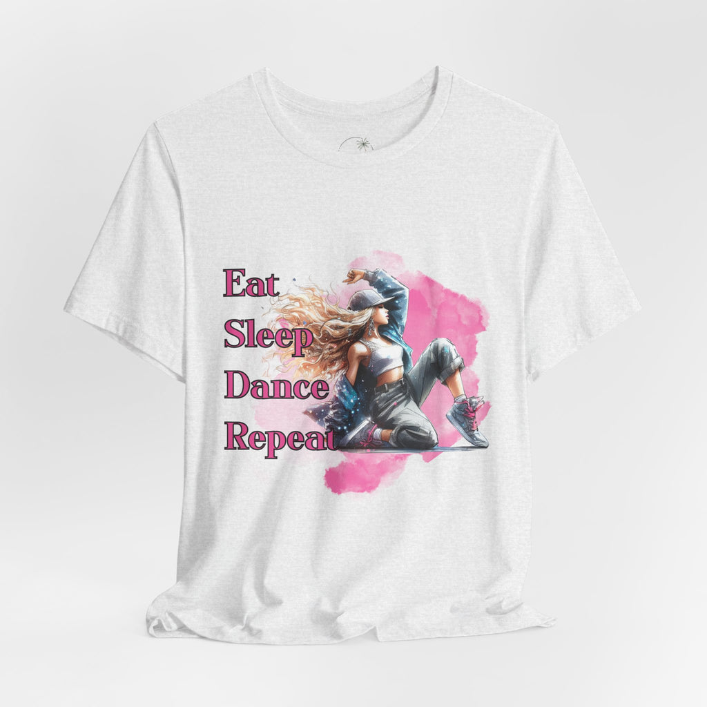 Eat Sleep Dance Repeat-Dance Lover's Unisex Tee, Gift for Dancers, Casual Dancewear, Festival Top, Unique Graphic Tee