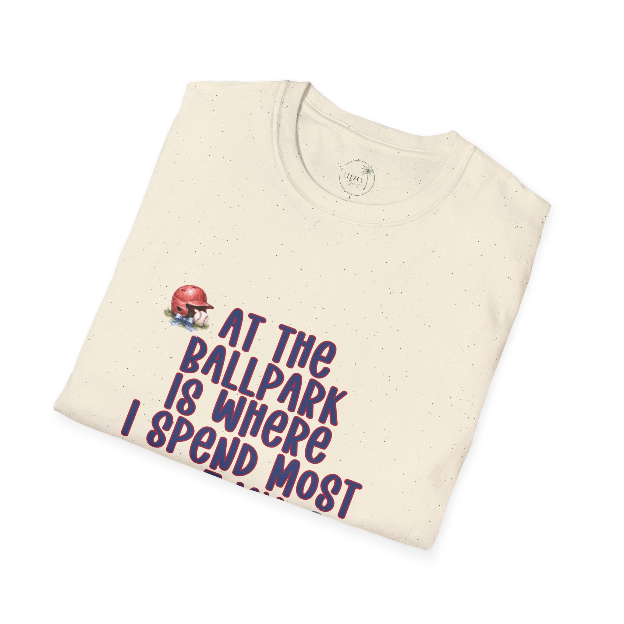 Baseball Fan T-Shirt — "At the Ballpark Is Where I Spend Most of My Days" Graphic Tee
