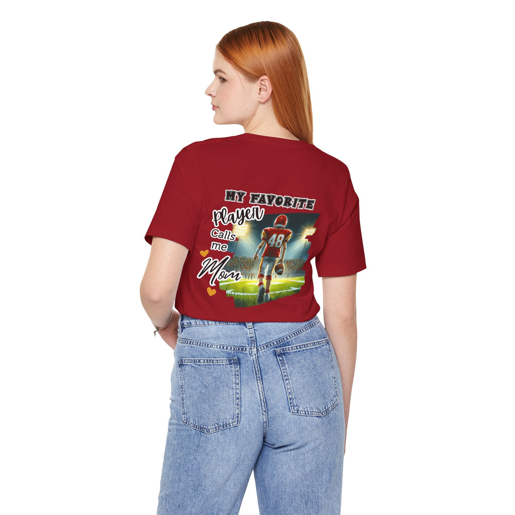 My Favorite Player Calls Me Mom Football T-Shirt | Proud Football Mom Tee | Game Day Shirt for Moms | Sports Mom Gift