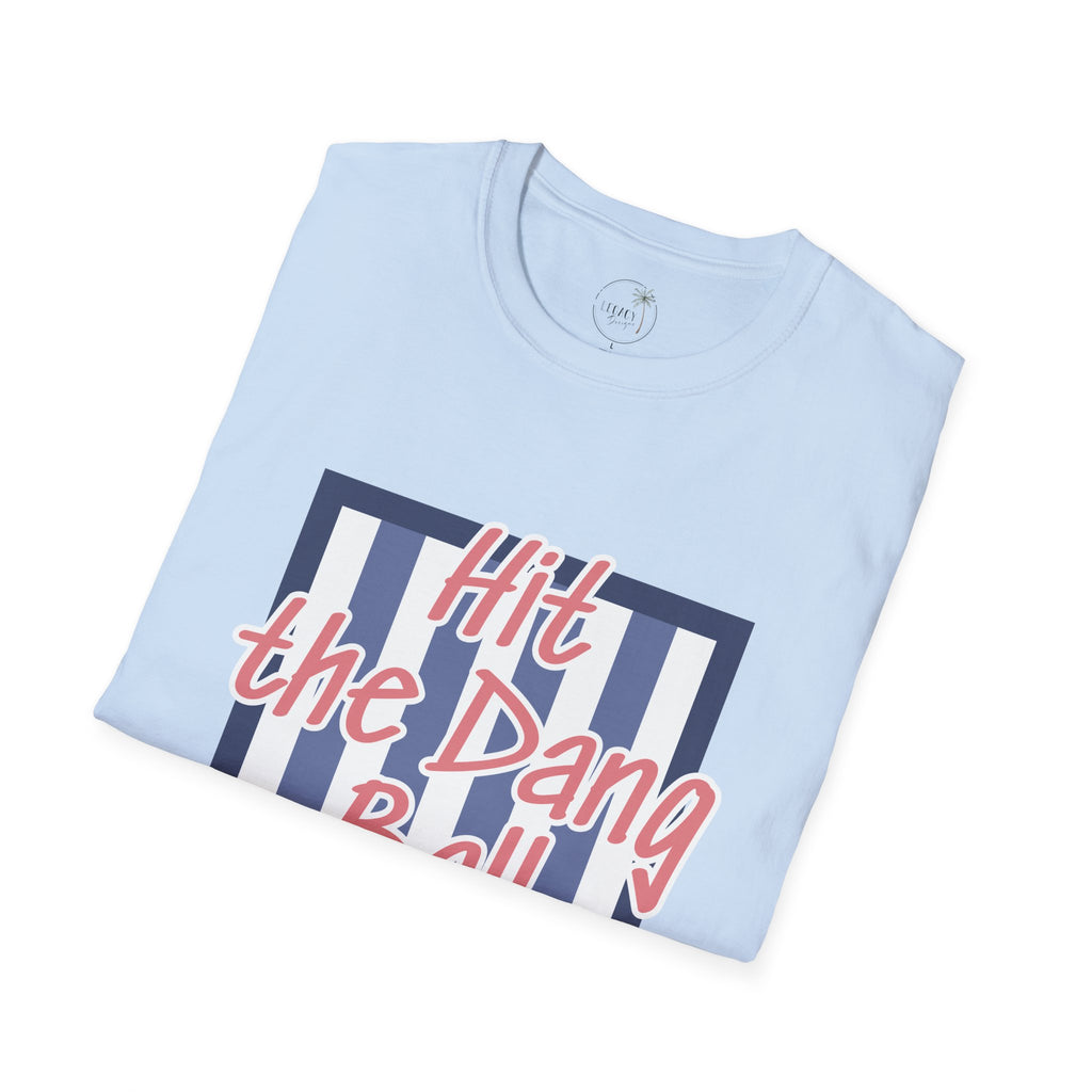 Preppy Hit the Dang Ball T-Shirt | Girly Baseball Graphic, Glove and Helmet Illustration