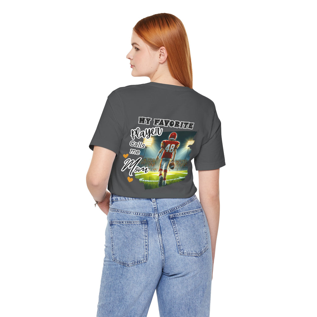 My Favorite Player Calls Me Mom Football T-Shirt | Proud Football Mom Tee | Game Day Shirt for Moms | Sports Mom Gift