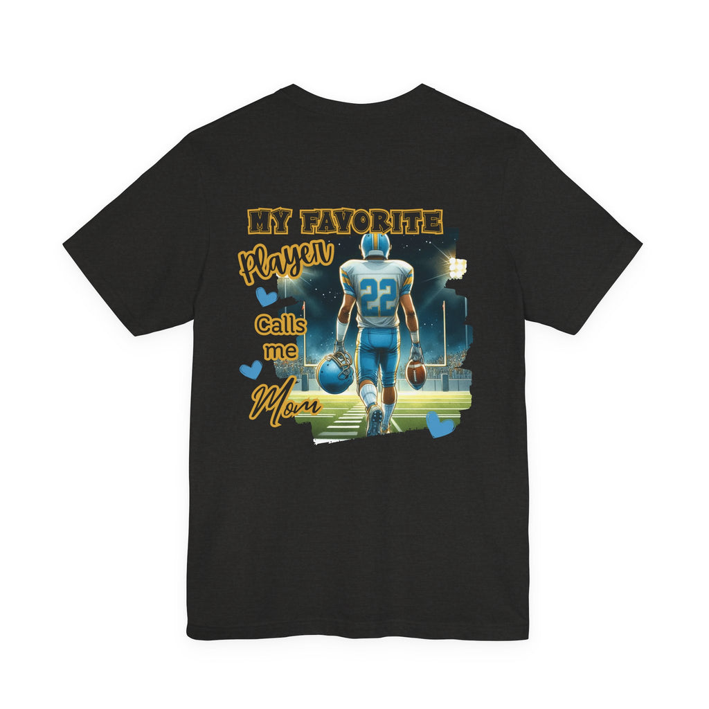 My Favorite Player Calls Me Mom Football T-Shirt Proud Football Mom Tee, Game Day Shirt, Sports Mom Gift