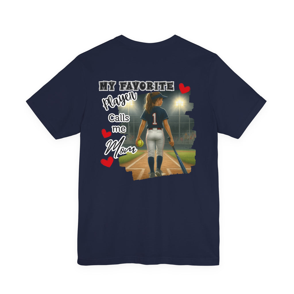 My Favorite Player Calls Me Mom Softball T-Shirt | Proud Softball Mom Tee | Game Day Shirt | Sports Mom Gift with Pocket Design