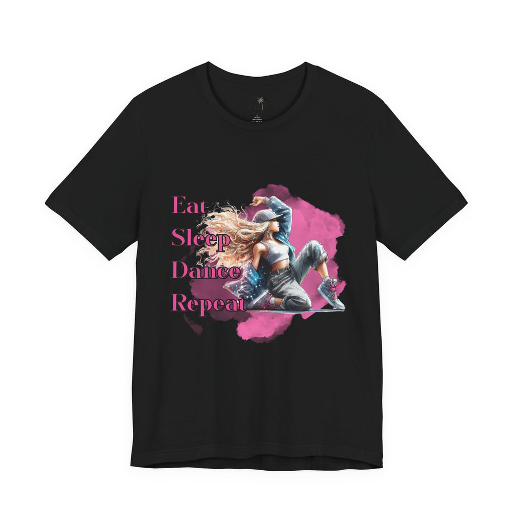 Eat Sleep Dance Repeat-Dance Lover's Unisex Tee, Gift for Dancers, Casual Dancewear, Festival Top, Unique Graphic Tee