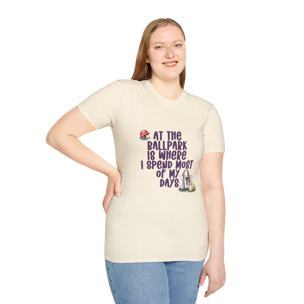 Baseball Fan T-Shirt — "At the Ballpark Is Where I Spend Most of My Days" Graphic Tee