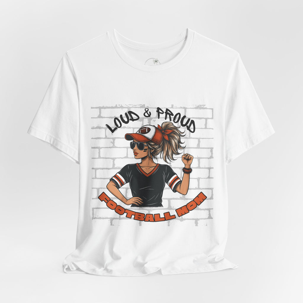 Loud & Proud Football Mom Shirt Game Day Tee for Sports Moms and Parents Support Your Player Graphic T-Shirt Game Day Outfit