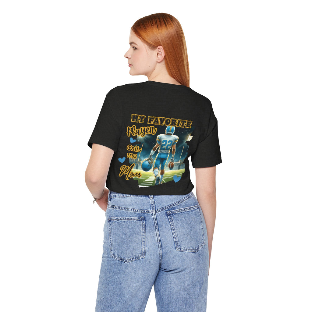 My Favorite Player Calls Me Mom Football T-Shirt Proud Football Mom Tee, Game Day Shirt, Sports Mom Gift